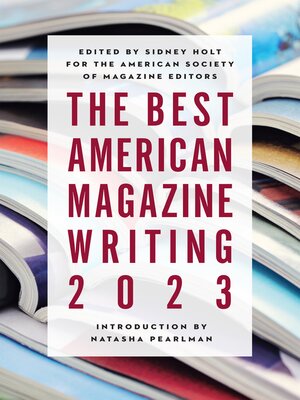 cover image of The Best American Magazine Writing 2023